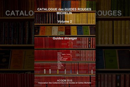 Catalogue des Guides Rouges Etranger, Volume 2